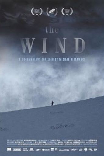 The Wind. A Documentary Thriller Poster of The Wind. A Documentary Thriller