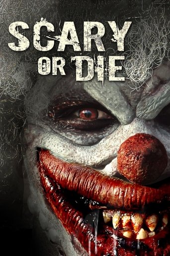 Scary or Die Poster of Scary or Die