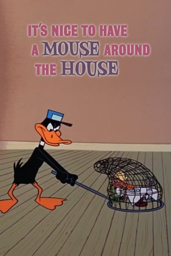 It's Nice to Have a Mouse Around the House Poster of It's Nice to Have a Mouse Around the House