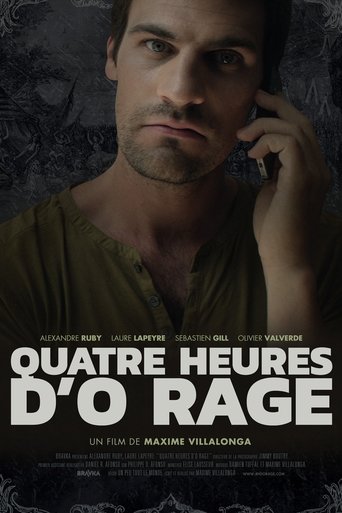 Quatre heures d'Ô Rage Poster of Quatre heures d'Ô Rage