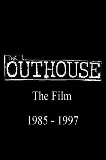 The Outhouse The Film 1985-1997 Poster of The Outhouse The Film 1985-1997