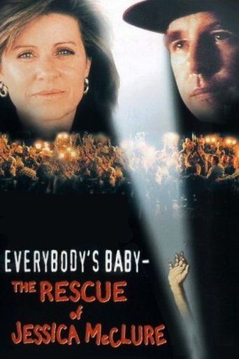Everybody's Baby: The Rescue of Jessica McClure Poster of Everybody's Baby: The Rescue of Jessica McClure