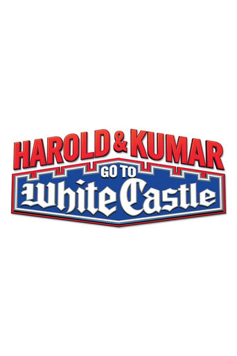 Harold & Kumar Go to White Castle Poster of Harold & Kumar Go to White Castle