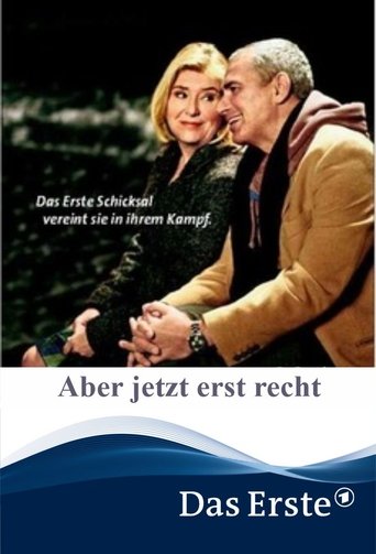 Aber jetzt erst recht Poster of Aber jetzt erst recht
