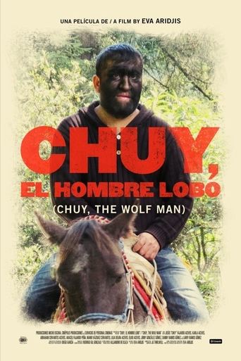 Chuy, The Wolf Man Poster of Chuy, The Wolf Man