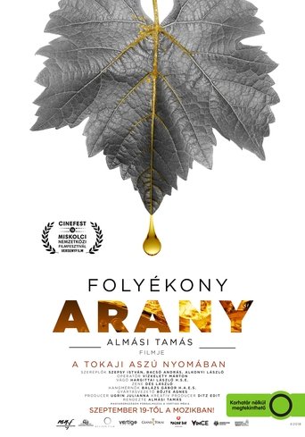 Liquid Gold: In Quest of the Aszu of Tokaj Poster of Liquid Gold: In Quest of the Aszu of Tokaj