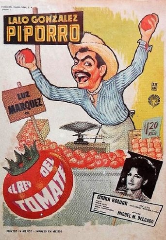 El rey del tomate Poster of El rey del tomate