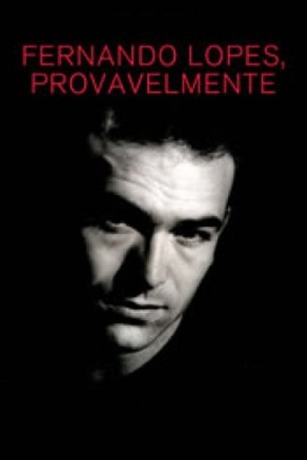 Fernando Lopes, Provavelmente Poster of Fernando Lopes, Provavelmente