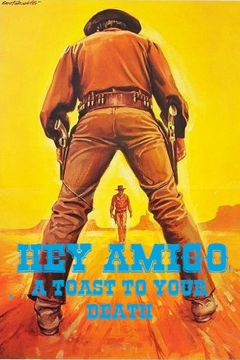 Hey Amigo! A Toast to Your Death Poster of Hey Amigo! A Toast to Your Death