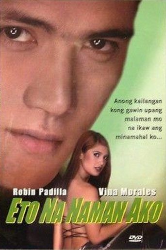 Eto Na Naman Ako Poster of Eto Na Naman Ako