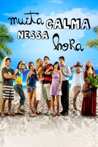 Muita Calma Nessa Hora Poster of Muita Calma Nessa Hora