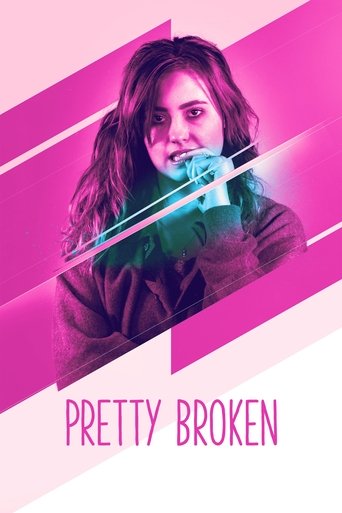 Pretty Broken Poster of Pretty Broken
