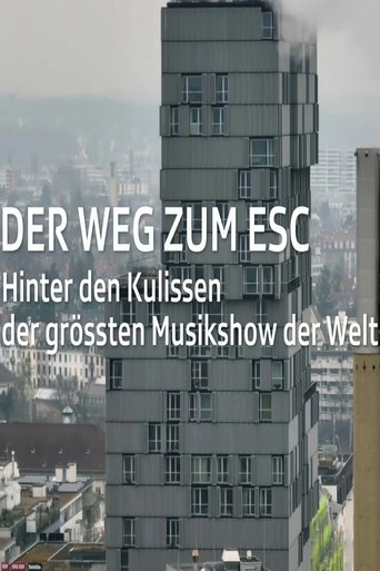 Der Weg zum ESC 2025 – Hinter den Kulissen der grössten Musikshow der Welt Poster of Der Weg zum ESC 2025 – Hinter den Kulissen der grössten Musikshow der Welt