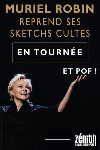 Muriel Robin : Et pof ! (au Zénith de Nantes) Poster of Muriel Robin : Et pof ! (au Zénith de Nantes)
