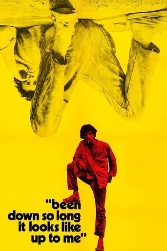 Been Down So Long It Looks Like Up to Me Poster of Been Down So Long It Looks Like Up to Me