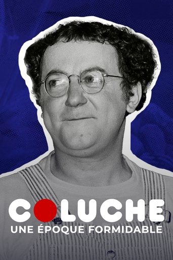 Coluche, une époque formidable Poster of Coluche, une époque formidable