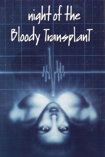 Night of the Bloody Transplant Poster of Night of the Bloody Transplant