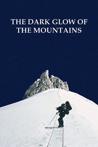 The Dark Glow of the Mountain Poster of The Dark Glow of the Mountain