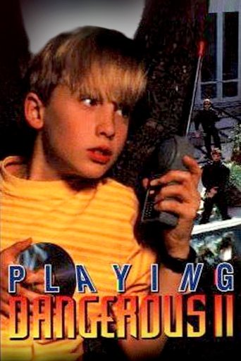 Playing Dangerous 2 Poster of Playing Dangerous 2