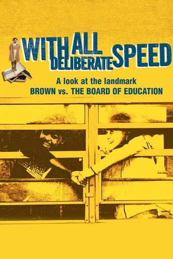 With All Deliberate Speed Poster of With All Deliberate Speed