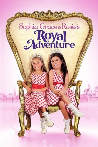 Sophia Grace & Rosie's Royal Adventure Poster of Sophia Grace & Rosie's Royal Adventure
