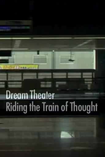 Dream Theater: Riding the Train of Thought Poster of Dream Theater: Riding the Train of Thought