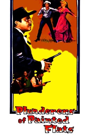 Plunderers of Painted Flats Poster of Plunderers of Painted Flats
