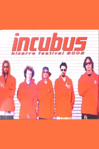 Incubus - Bizarre Festival Poster of Incubus - Bizarre Festival