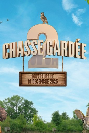 Chasse gardée 2 Poster of Chasse gardée 2