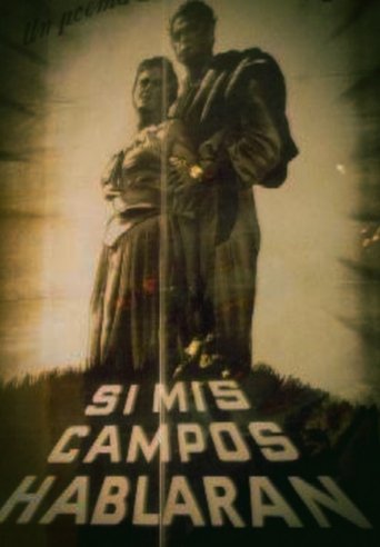 Si mis campos hablaran Poster of Si mis campos hablaran