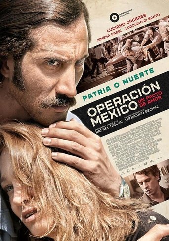 Operación México, un pacto de amor Poster of Operación México, un pacto de amor