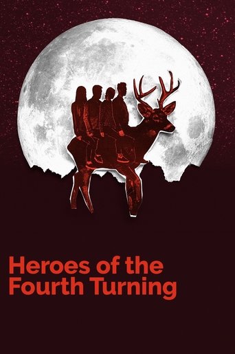 Heroes of the Fourth Turning Poster of Heroes of the Fourth Turning