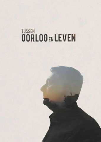 Tussen oorlog en leven Poster of Tussen oorlog en leven