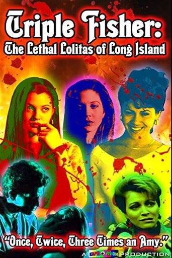 Triple Fisher: The Lethal Lolitas of Long Island Poster of Triple Fisher: The Lethal Lolitas of Long Island
