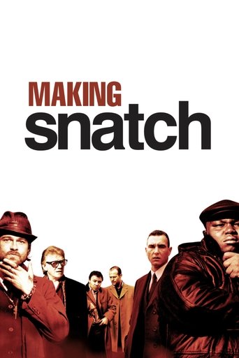 Making 'Snatch' Poster of Making 'Snatch'