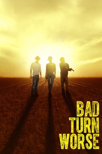 Bad Turn Worse Poster of Bad Turn Worse