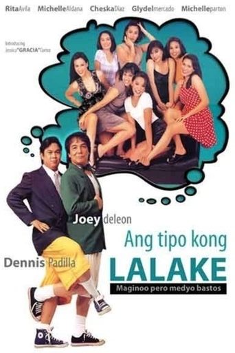 Ang Tipo Kong Lalake (Maginoo Pero Medyo Bastos) Poster of Ang Tipo Kong Lalake (Maginoo Pero Medyo Bastos)