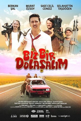 Biz Bir Dolaşalım Poster of Biz Bir Dolaşalım