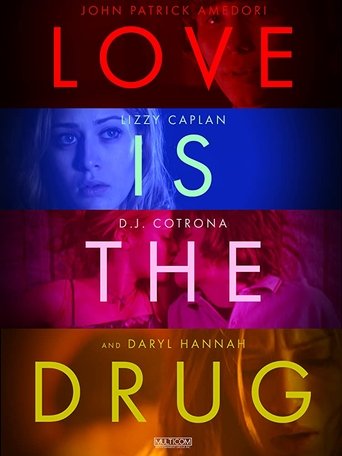 Love Is the Drug Poster of Love Is the Drug