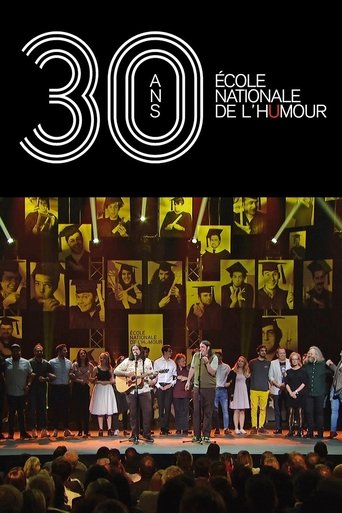 30 ans - École nationale de l'humour Poster of 30 ans - École nationale de l'humour