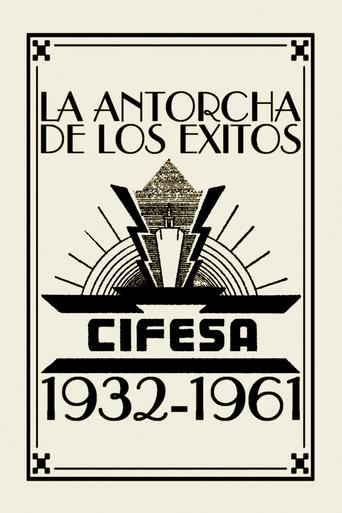 La Antorcha de los Éxitos: Cifesa (1932-1961) Poster of La Antorcha de los Éxitos: Cifesa (1932-1961)