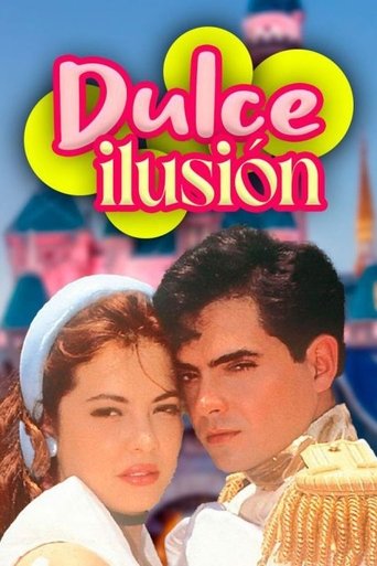 Dulce Ilusión Poster of Dulce Ilusión