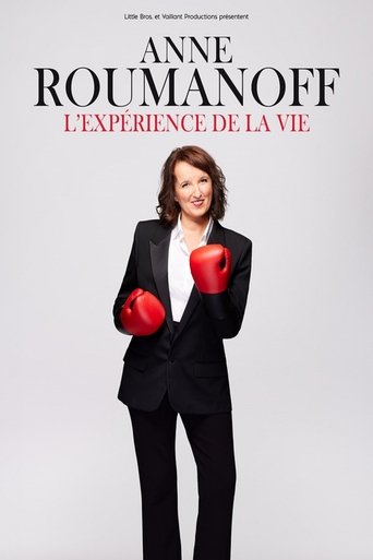 Anne Roumanoff : L'expérience de la vie Poster of Anne Roumanoff : L'expérience de la vie