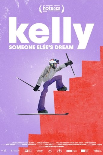 Kelly: Someone Else's Dream Poster of Kelly: Someone Else's Dream