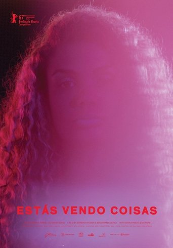 Estás Vendo Coisas Poster of Estás Vendo Coisas