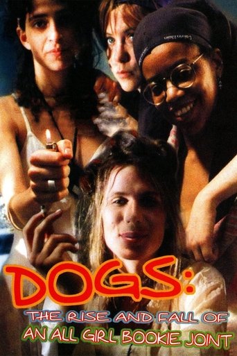 Dogs: The Rise and Fall of an All-Girl Bookie Joint Poster of Dogs: The Rise and Fall of an All-Girl Bookie Joint