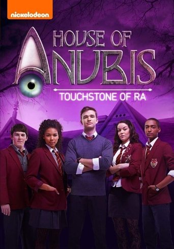House of Anubis: The Touchstone of Ra Poster of House of Anubis: The Touchstone of Ra
