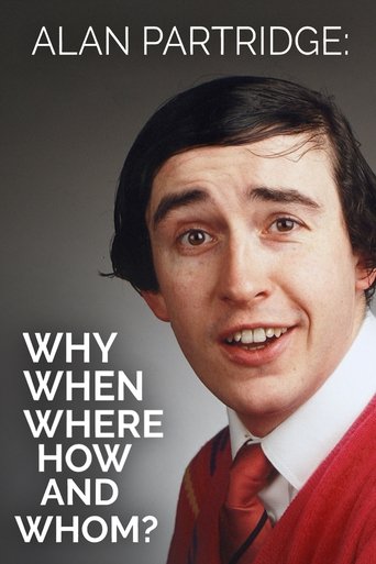 Alan Partridge: Why, When, Where, How And Whom? Poster of Alan Partridge: Why, When, Where, How And Whom?
