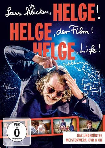 Lass knacken, HELGE, HELGE, der Film! HELGE Life! Poster of Lass knacken, HELGE, HELGE, der Film! HELGE Life!