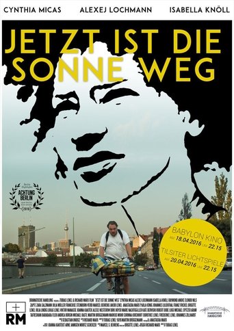 Jetzt ist die Sonne weg Poster of Jetzt ist die Sonne weg